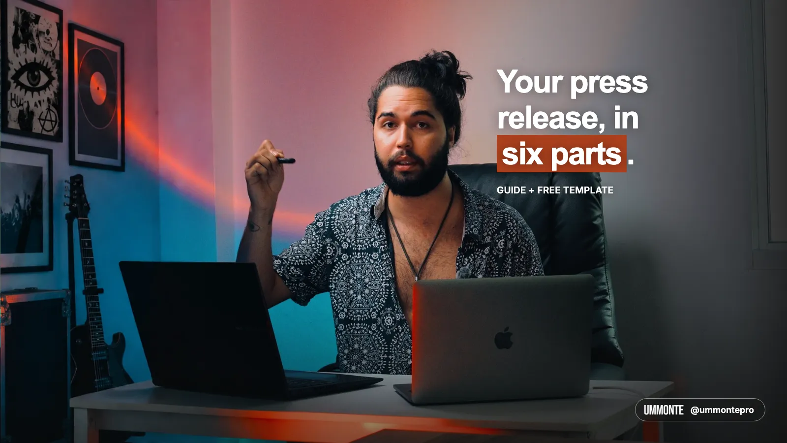 Your press release, in six parts, in bold white type with six parts highlighted in orange, next to a man at a desk with two laptops